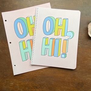 “Oh, Hi!” Spiral Notebook & Folder